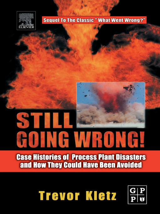 Title details for Still Going Wrong! by Trevor Kletz - Available